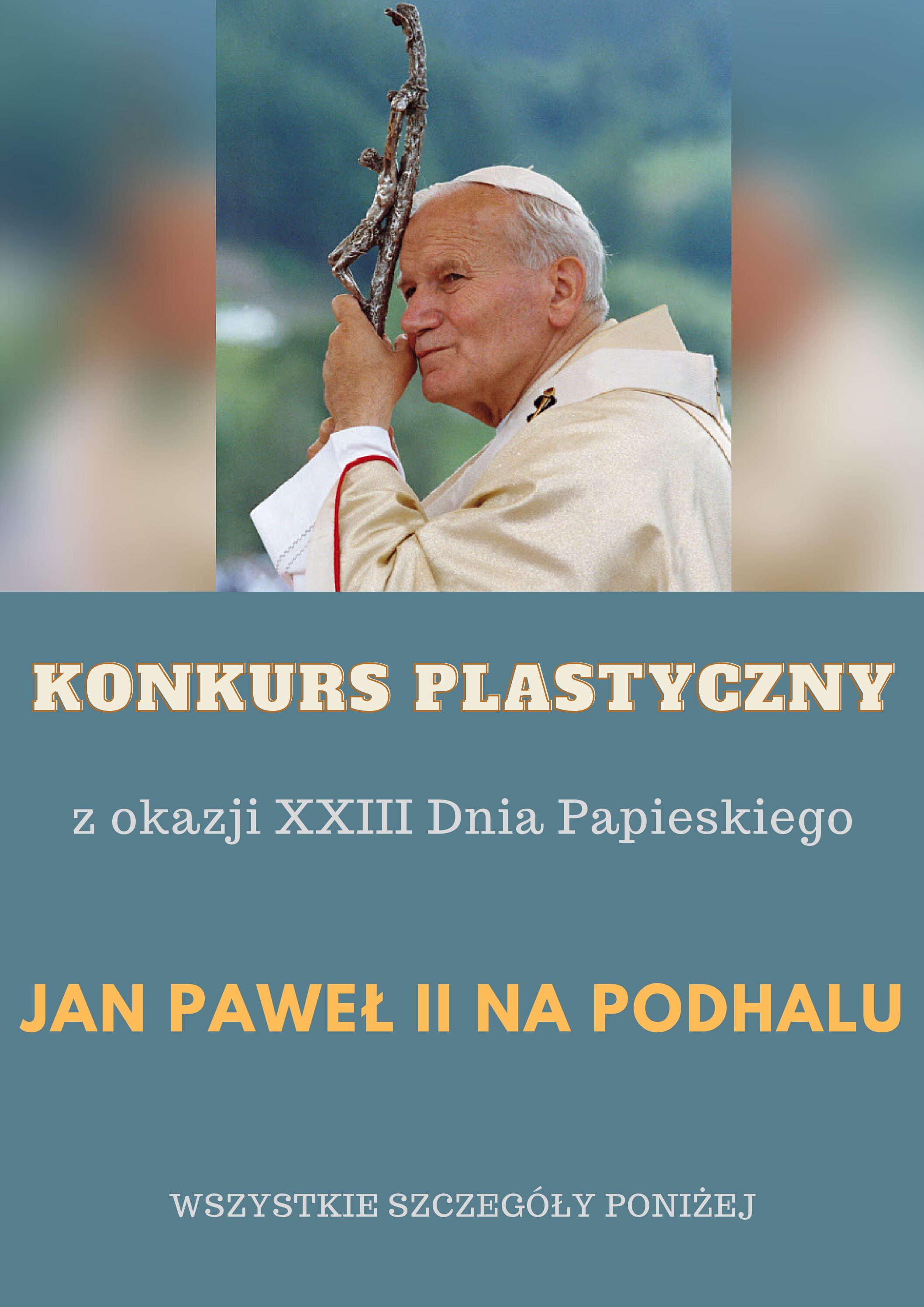 Jan Paweł II na Podhalu.